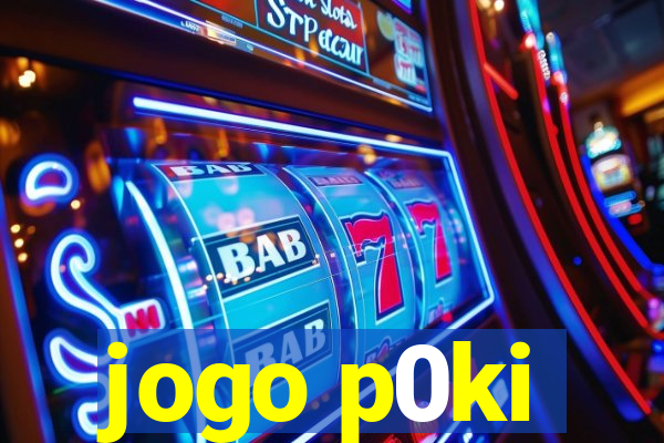 jogo p0ki